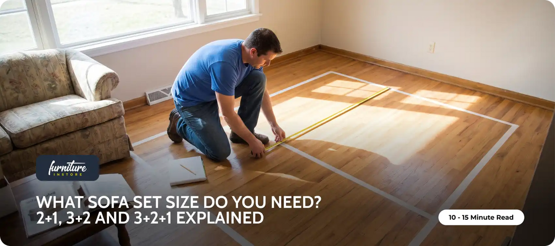 What Sofa Set Size Do You Need? 2+1, 3+2 and 3+2+1 Explained
